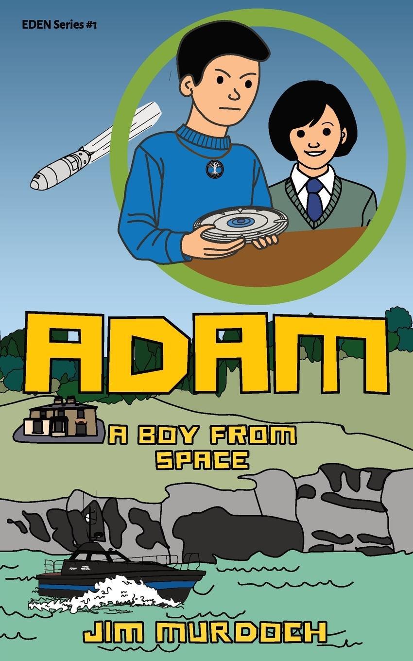 Cover: 9781916038646 | Adam | A boy from space | Jim Murdoch | Taschenbuch | Eden | Paperback