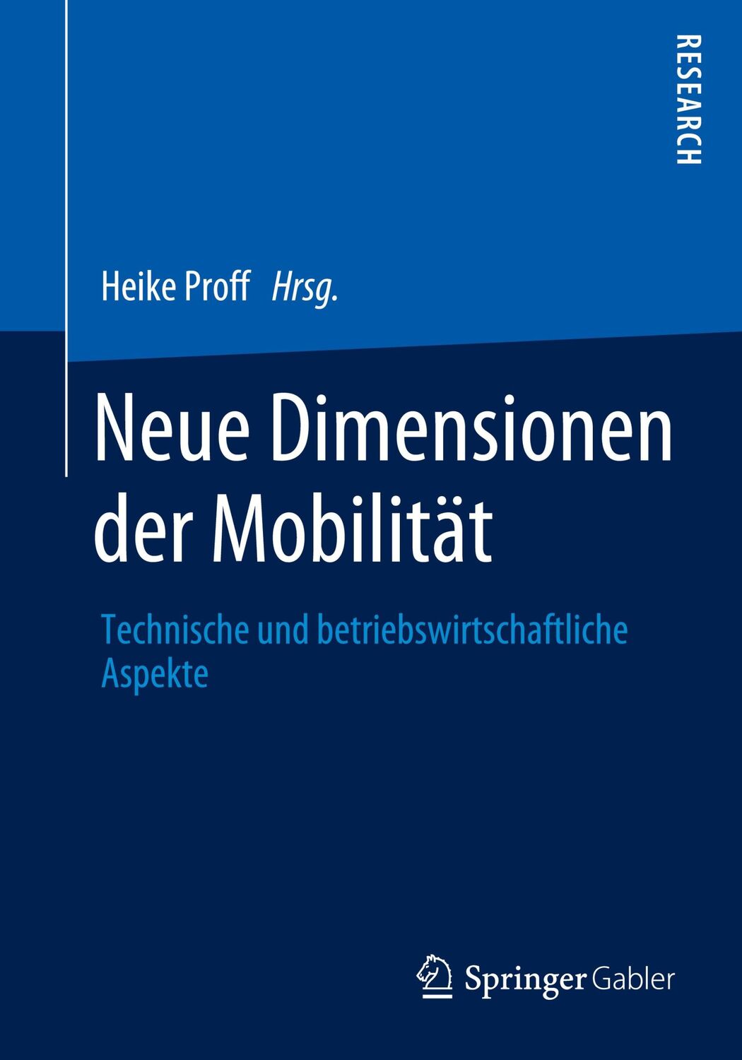 Cover: 9783658297459 | Neue Dimensionen der Mobilität | Heike Proff | Taschenbuch | Paperback