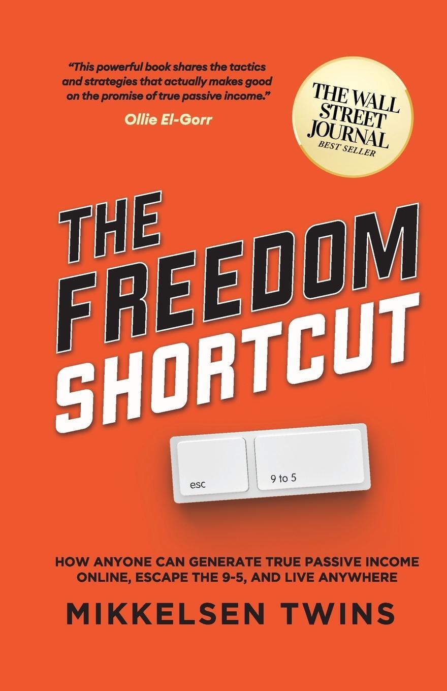 Cover: 9781737142430 | The Freedom Shortcut | Mikkelsen Twins | Taschenbuch | Paperback