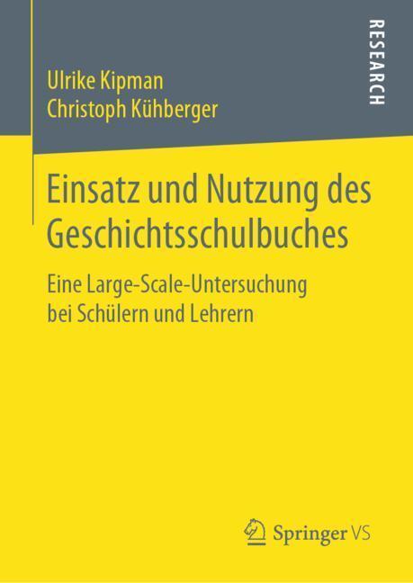 Cover: 9783658244460 | Einsatz und Nutzung des Geschichtsschulbuches | Kühberger (u. a.)