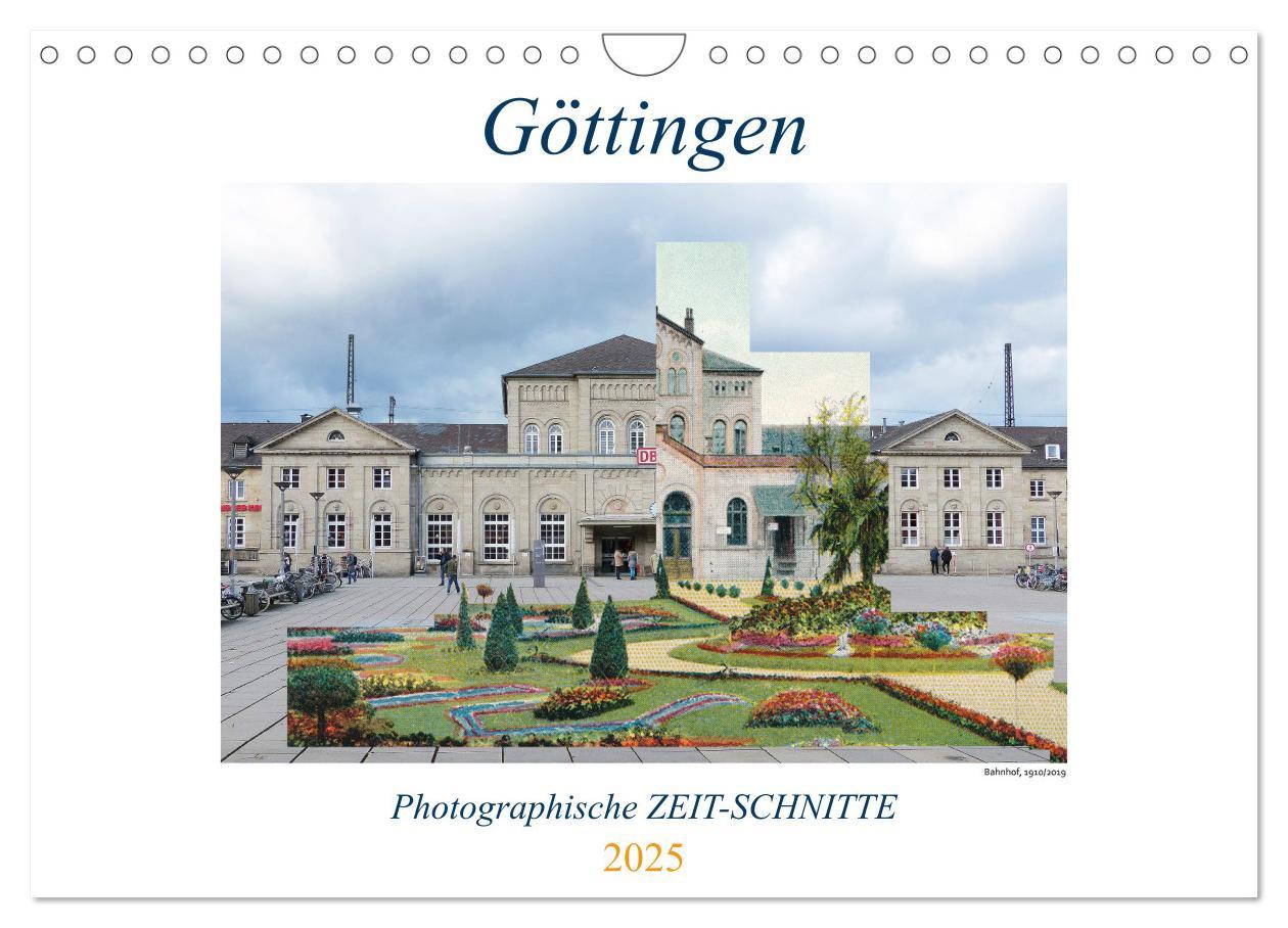 Cover: 9783435030996 | Göttingen, Photographische ZEIT-SCHNITTE (Wandkalender 2025 DIN A4...