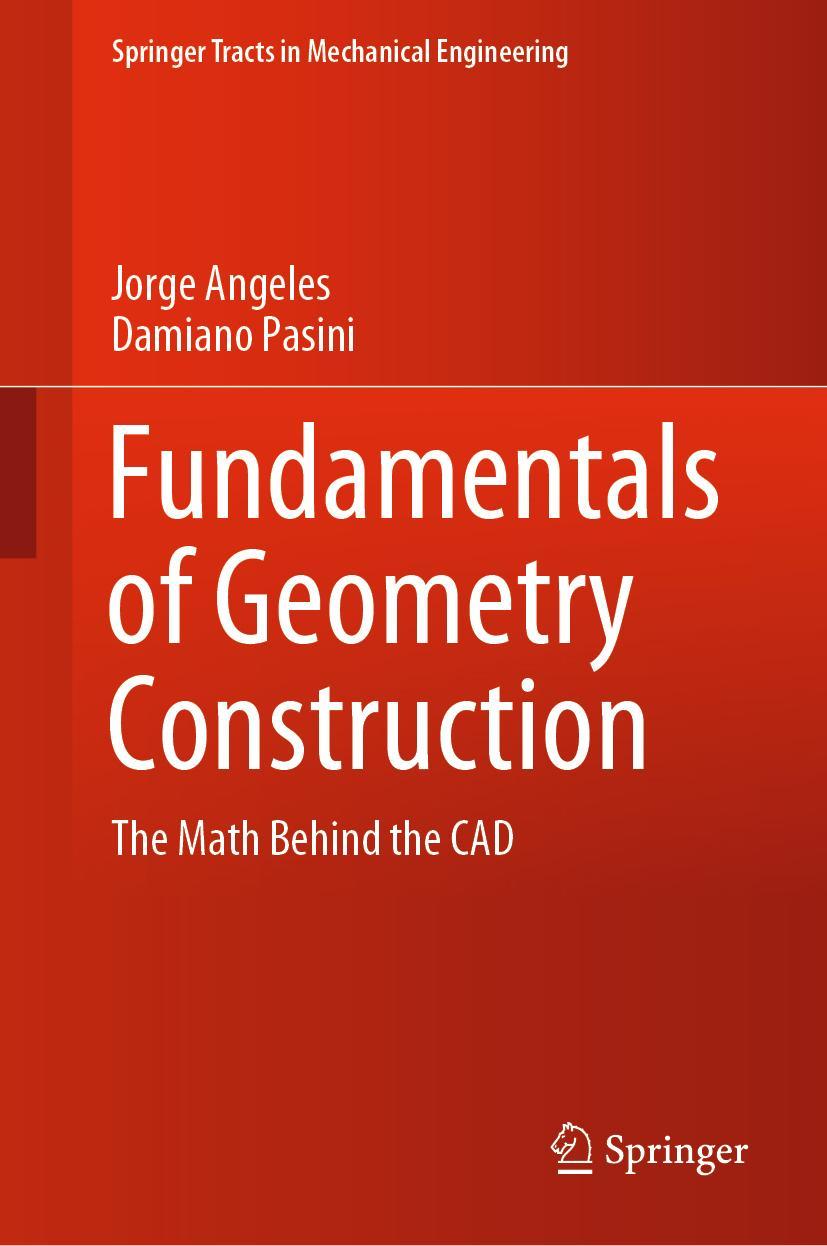 Cover: 9783030431303 | Fundamentals of Geometry Construction | The Math Behind the CAD | Buch