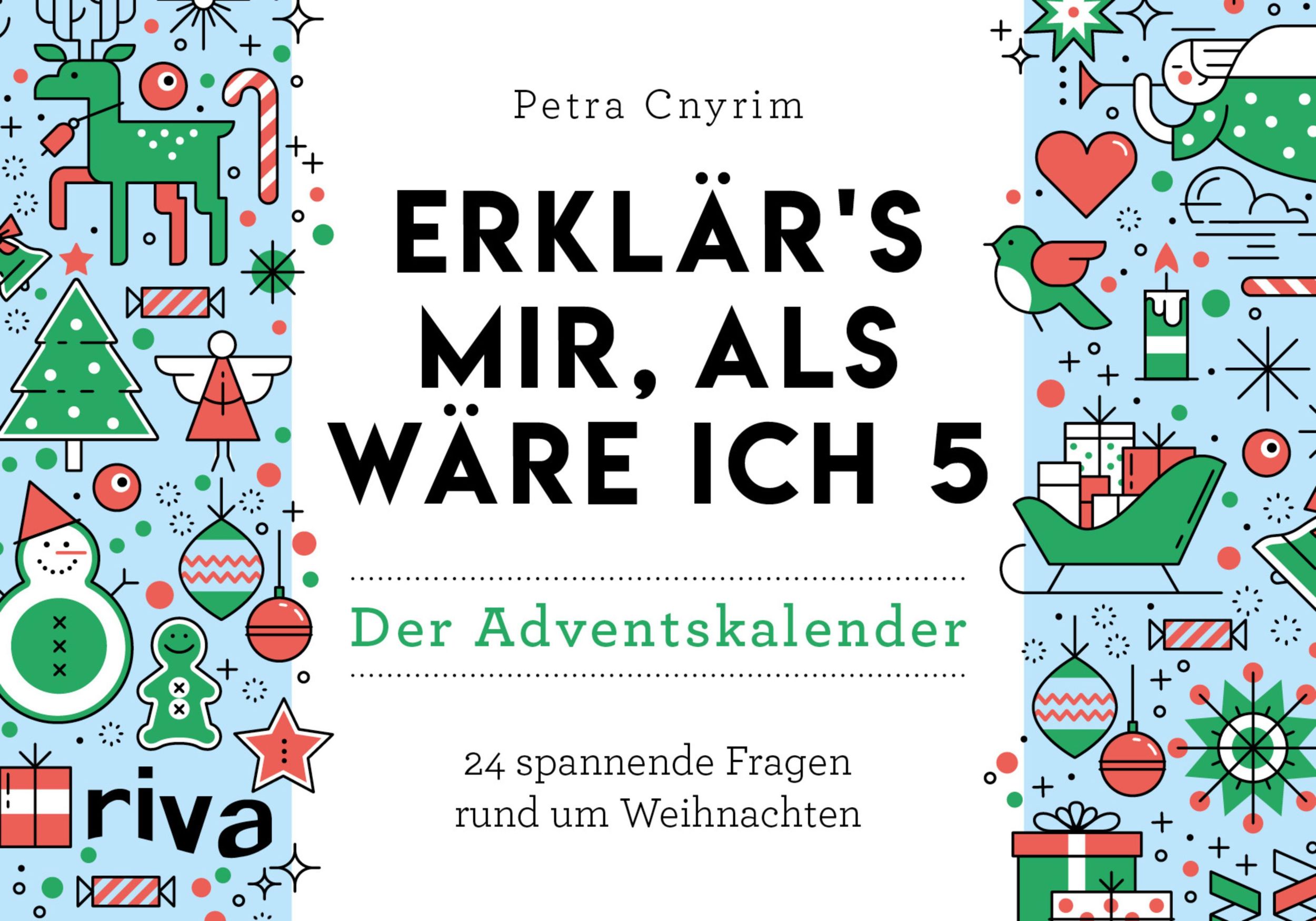 Cover: 9783742313782 | Erklärs mir, als wäre ich 5 - Der Adventskalender | Petra Cnyrim