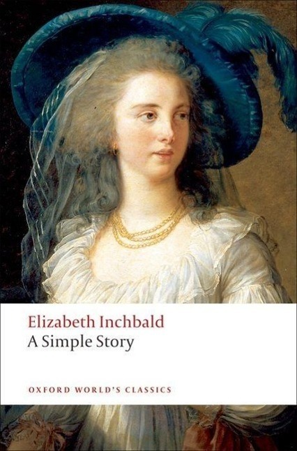 Cover: 9780199554720 | A Simple Story | Elizabeth Inchbald | Taschenbuch | Englisch | 2009