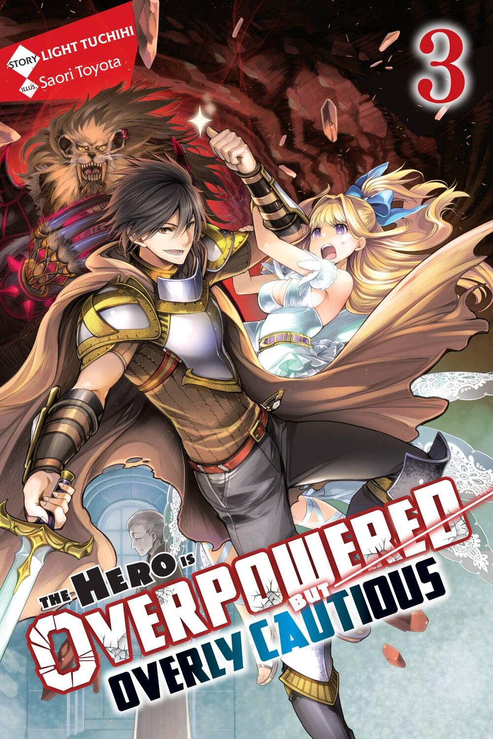 Cover: 9781975356927 | The Hero Is Overpowered but Overly Cautious, Vol. 3 (light novel)