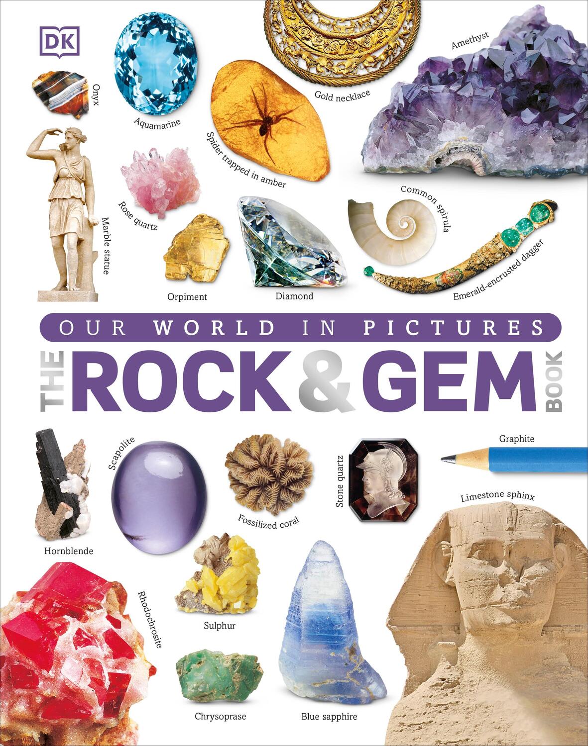 Cover: 9780241228135 | Our World in Pictures: The Rock and Gem Book | Dan Green | Buch | 2016