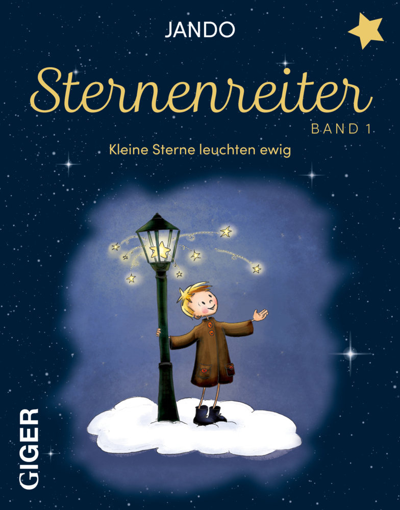 Cover: 9783039330577 | Sternenreiter - Kleine Sterne leuchten ewig (Band 1) | Jando | Buch