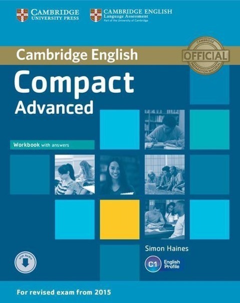 Cover: 9781107417908 | Haines, S: Compact Advanced Workbook with Answers with Audio | Haines