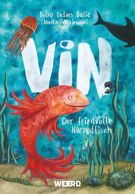 Cover: 9783942006439 | Vin | Der friedvolle Kampffisch | Dusko Dusan Basic | Buch | 2020