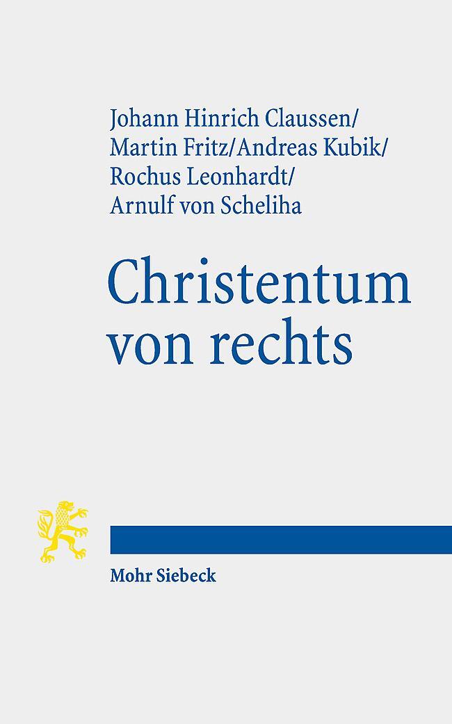 Cover: 9783161600050 | Christentum von rechts | Theologische Erkundungen und Kritik | Buch