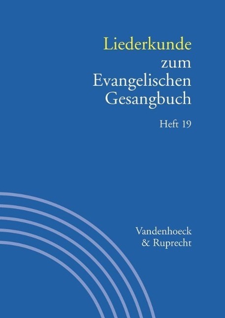 Cover: 9783525503423 | Liederkunde zum Evangelischen Gesangbuch.Heft 19 | Taschenbuch | 96 S.