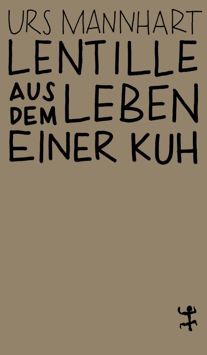 Cover: 9783751845168 | Lentille | Aus dem Leben einer Kuh | Urs Mannhart | Taschenbuch | 2024