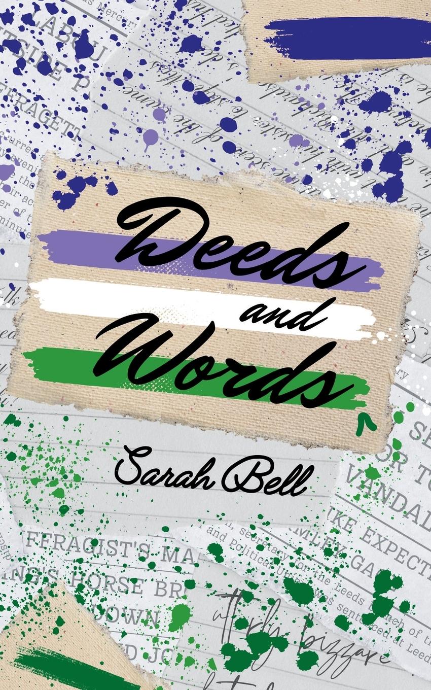 Cover: 9781399967945 | Deeds and Words | Sarah Bell | Taschenbuch | Paperback | Englisch