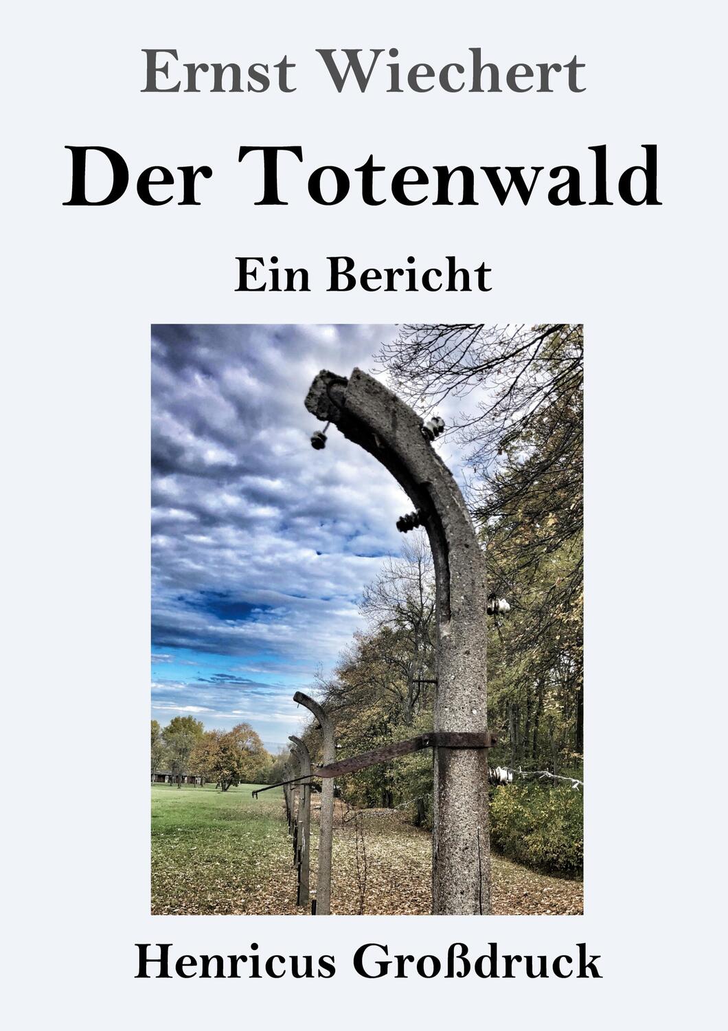 Cover: 9783847855323 | Der Totenwald (Großdruck) | Ein Bericht | Ernst Wiechert | Taschenbuch