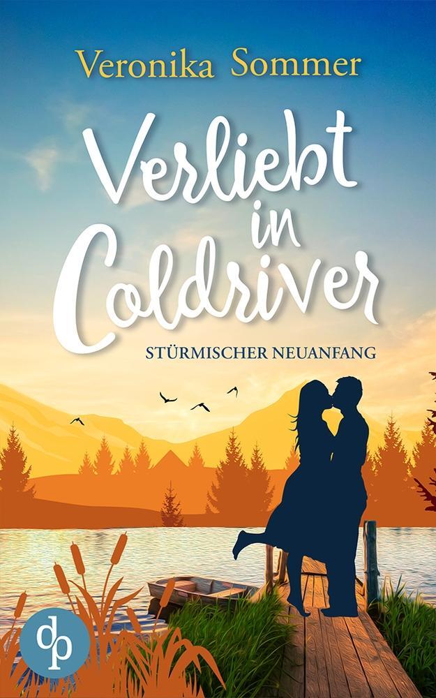 Cover: 9783987780653 | Verliebt in Coldriver | Stürmischer Neuanfang | Veronika Sommer | Buch
