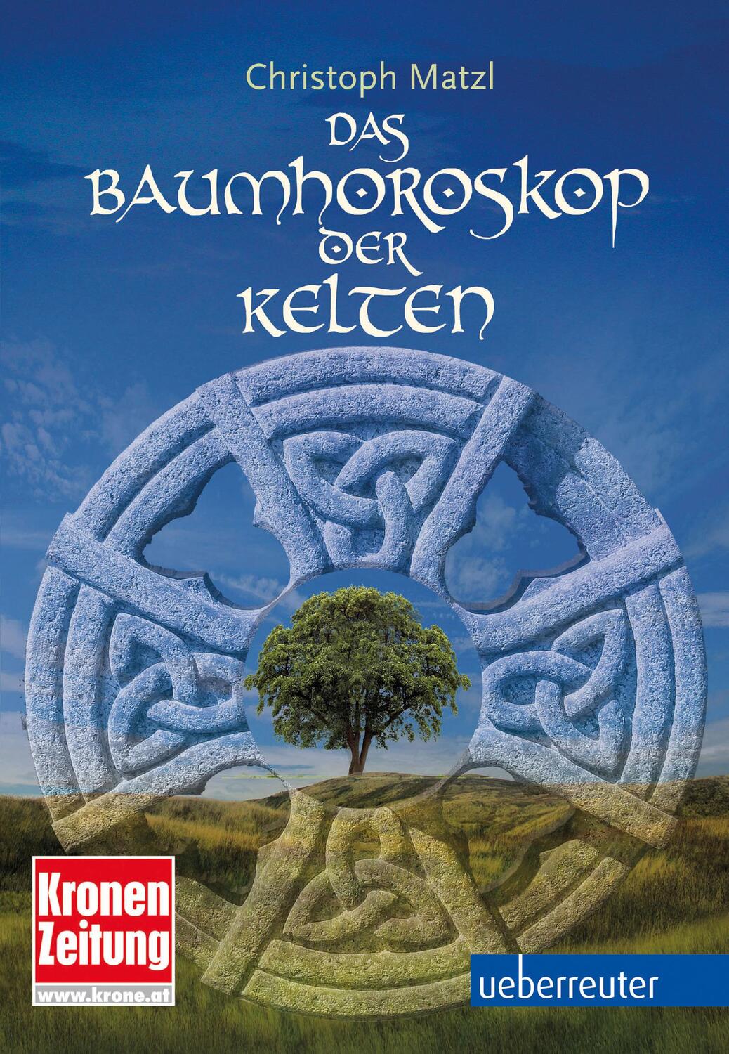 Cover: 9783800076512 | Baumhoroskop der Kelten | Christoph Matzl | Buch | Deutsch | 2016