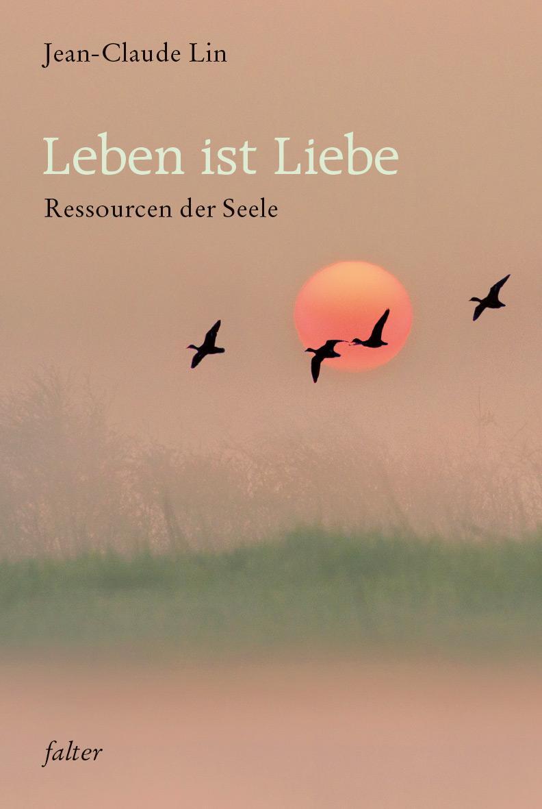 Cover: 9783772525476 | Leben ist Liebe | Ressourcen der Seele | Andreas Altmann (u. a.)