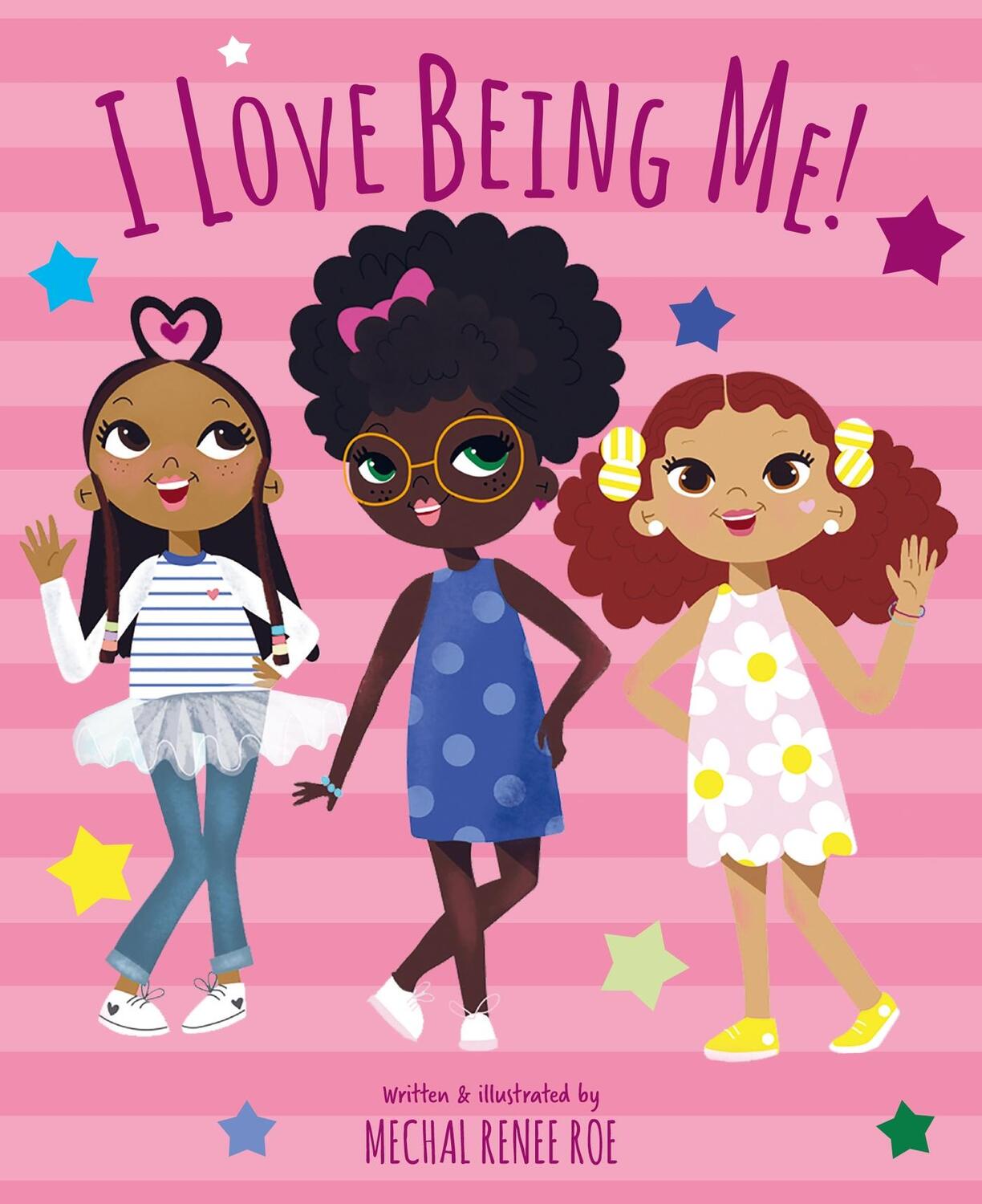 Cover: 9781783128242 | I Love Being Me! | Mechal Renee Roe | Buch | Gebunden | Englisch