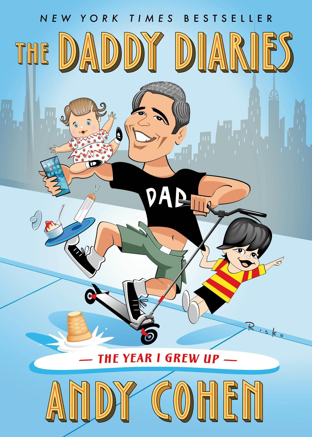 Cover: 9781250890924 | The Daddy Diaries | The Year I Grew Up | Andy Cohen | Buch | Gebunden