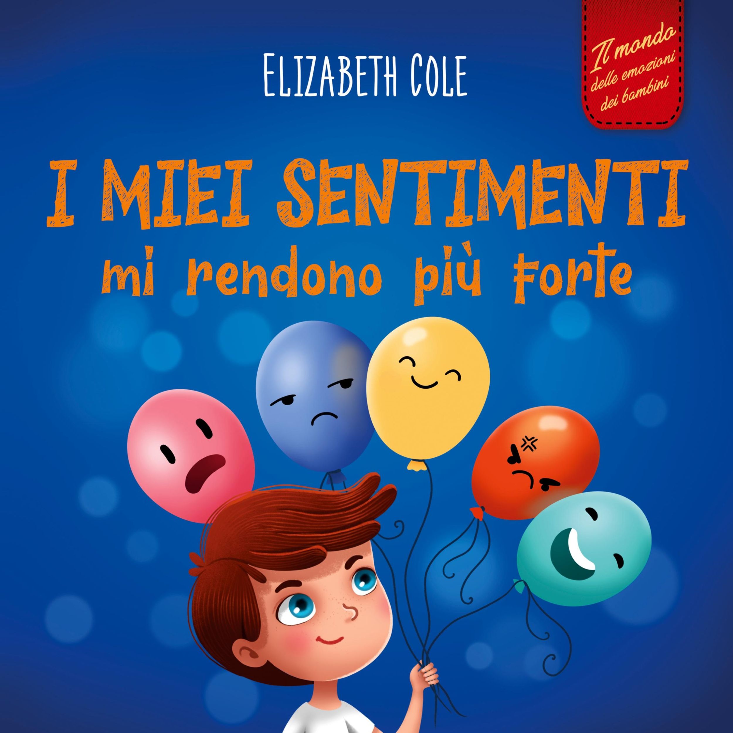 Cover: 9781957457833 | I miei sentimenti mi rendono più forte | Elizabeth Cole | Taschenbuch