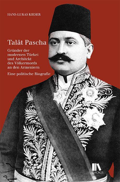 Cover: 9783034015974 | Talât Pascha | Hans-Lukas Kieser | Buch | Deutsch | 2020