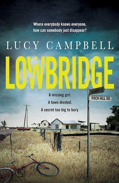 Cover: 9781761152450 | Lowbridge | Lucy Campbell | Buch | Englisch | 2023 | Ultimo Press