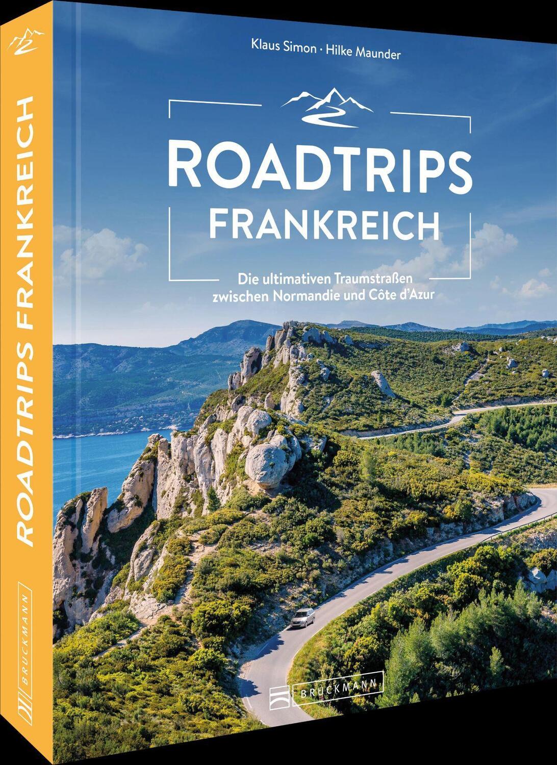 Cover: 9783734326455 | Roadtrips Frankreich | Klaus Simon (u. a.) | Taschenbuch | 192 S.