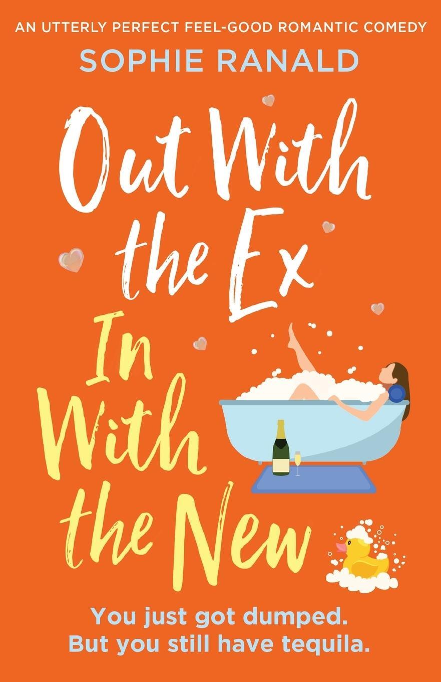 Cover: 9781838882488 | Out with the Ex, In with the New | Sophie Ranald | Taschenbuch | 2019