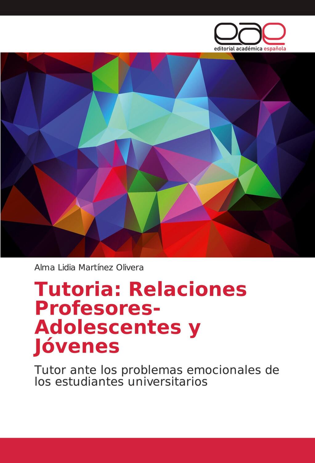 Cover: 9786200340542 | Tutoria: Relaciones Profesores-Adolescentes y Jóvenes | Olivera | Buch