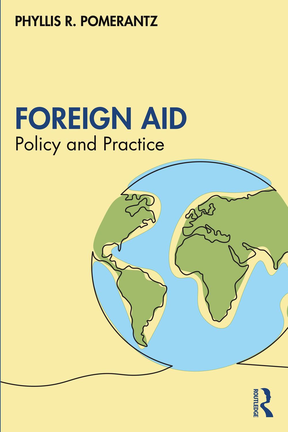 Cover: 9781032208060 | Foreign Aid | Policy and Practice | Phyllis R. Pomerantz | Taschenbuch
