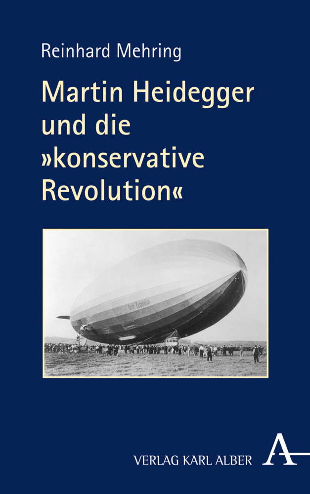 Cover: 9783495489796 | Martin Heidegger und die »konservative Revolution« | Reinhard Mehring