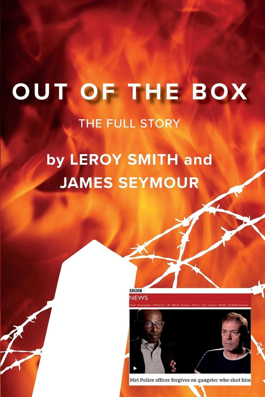 Cover: 9780995552074 | Out of the Box | The Full Story | Leroy Smith (u. a.) | Taschenbuch