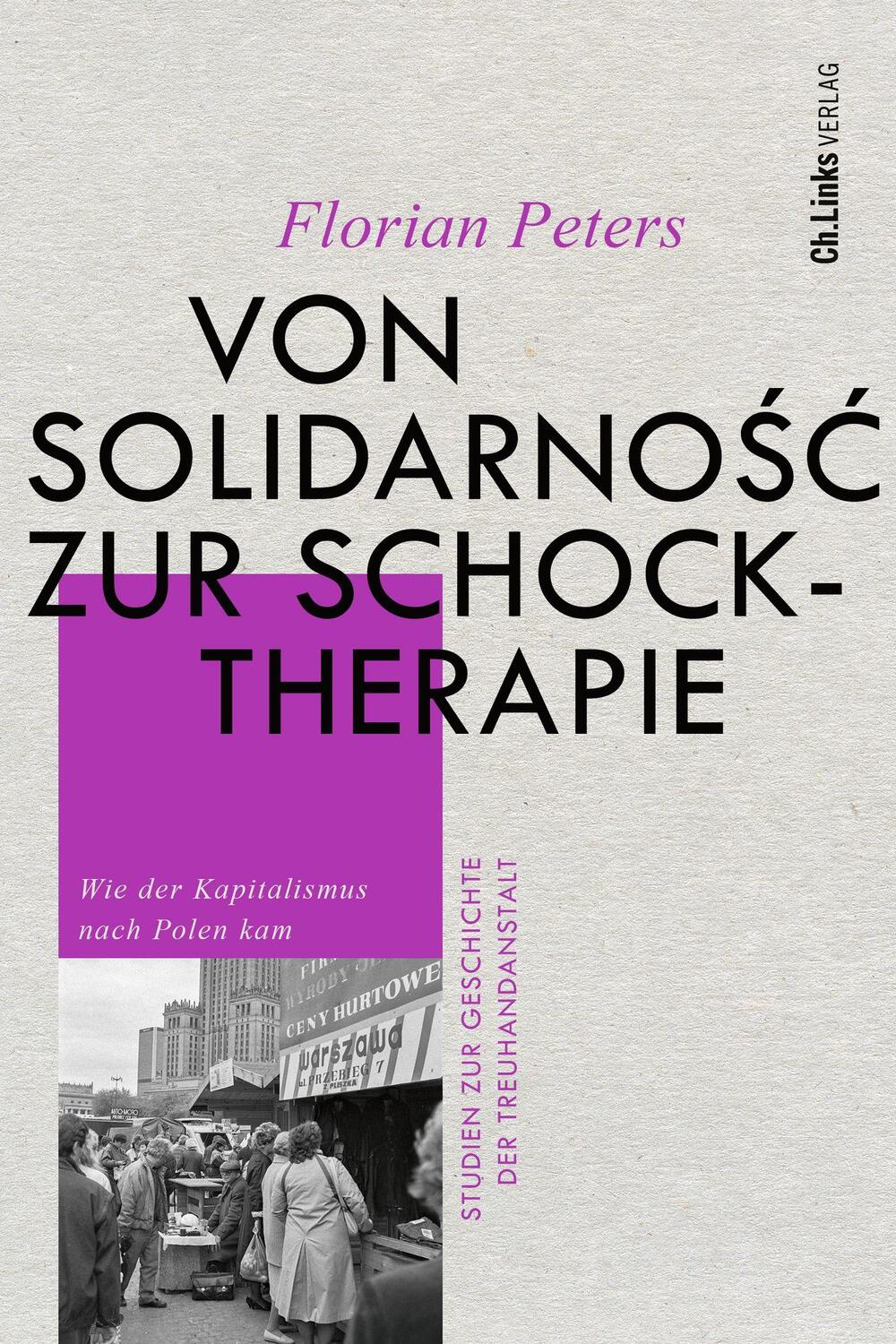 Cover: 9783962891909 | Von Solidarnosc zur Schocktherapie | Florian Peters | Buch | Deutsch