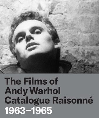 Cover: 9780300260113 | The Films of Andy Warhol Catalogue Raisonne | 1963-1965 | Buch | 2021