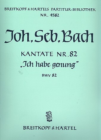 Cover: 9790004204634 | Kantate BWV 82 Ich habe genung | Johann Sebastian Bach | Partitur