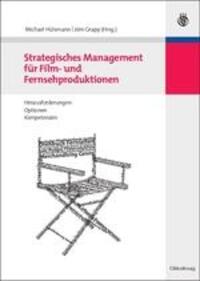 Cover: 9783486585452 | Strategisches Management für Film- und Fernsehproduktionen | Buch