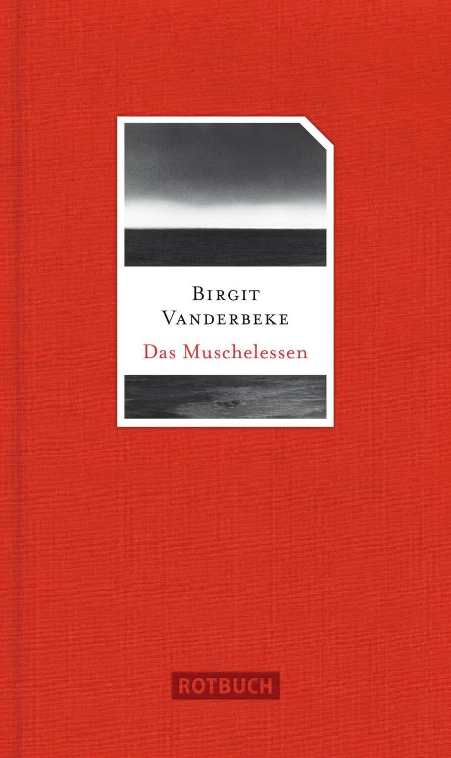 Cover: 9783867891806 | Das Muschelessen | Erzählung | Birgit Vanderbeke | Buch | 112 S.