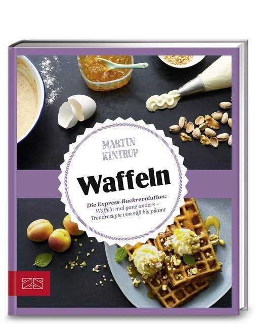 Cover: 9783898838856 | Just delicious - Waffeln | Martin Kintrup | Buch | 60 S. | Deutsch