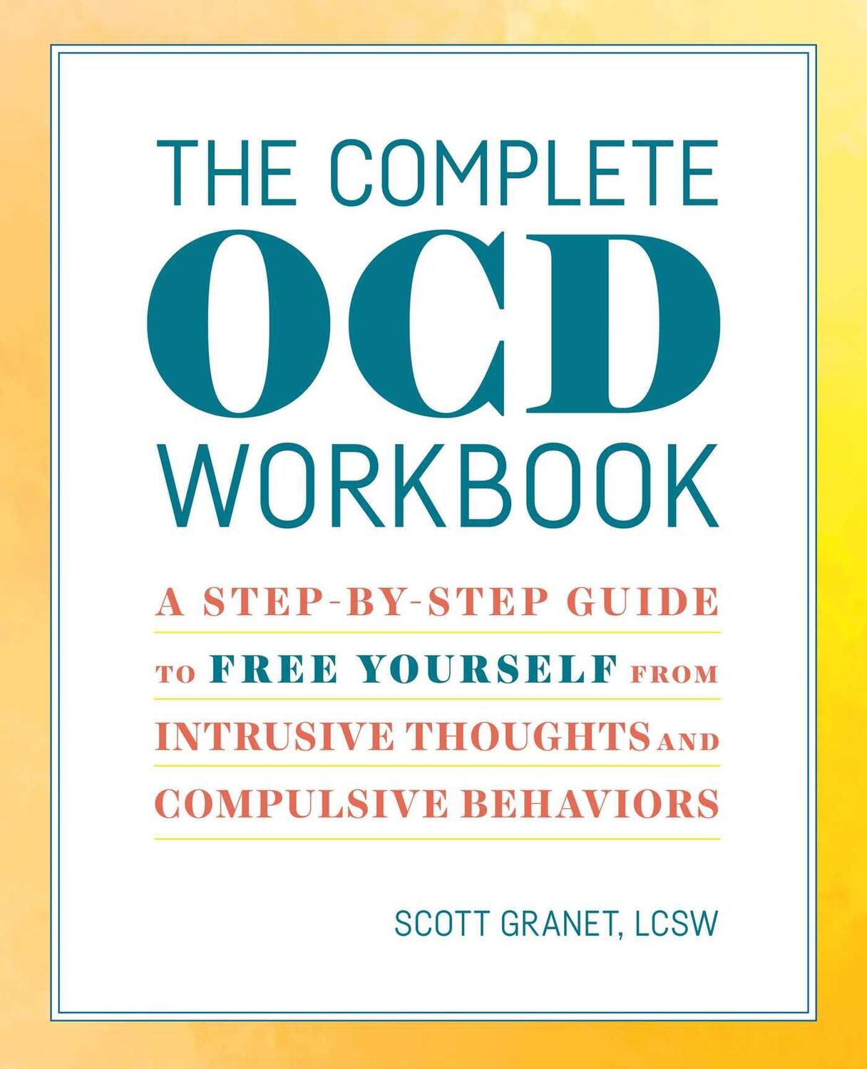 Cover: 9781641520171 | The Complete Ocd Workbook | Scott Granet | Taschenbuch | Englisch
