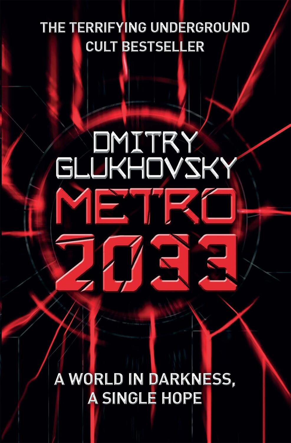 Cover: 9780575086258 | METRO 2033 | Dmitry Glukhovsky | Taschenbuch | 458 S. | Englisch