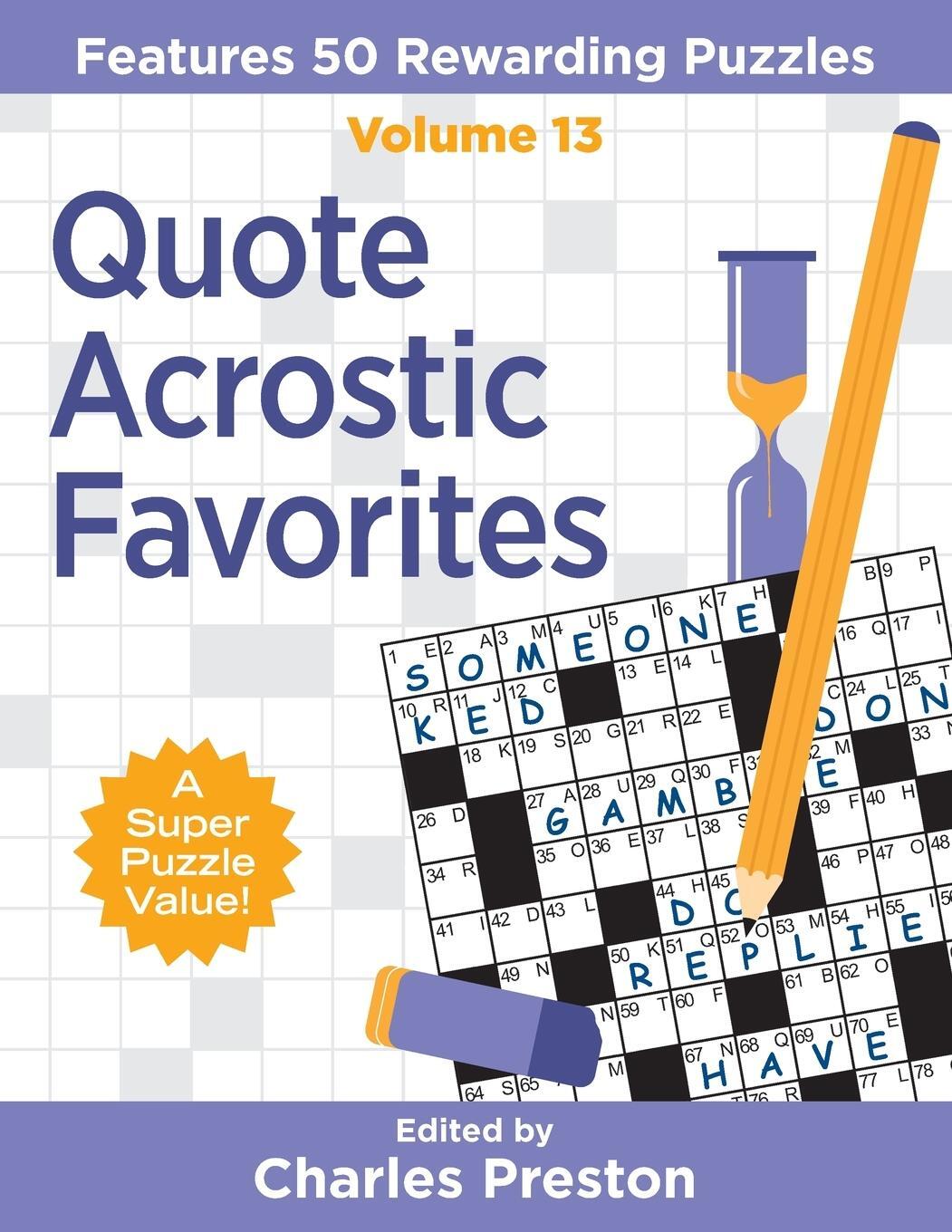 Cover: 9781734048308 | Quote Acrostic Favorites | Features 50 Rewarding Puzzles | Preston