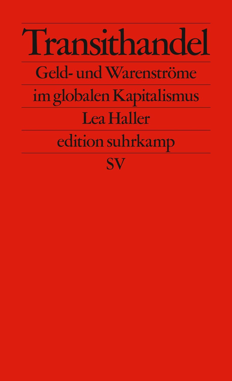 Cover: 9783518127315 | Transithandel | Geld- und Warenströme im globalen Kapitalismus | Buch