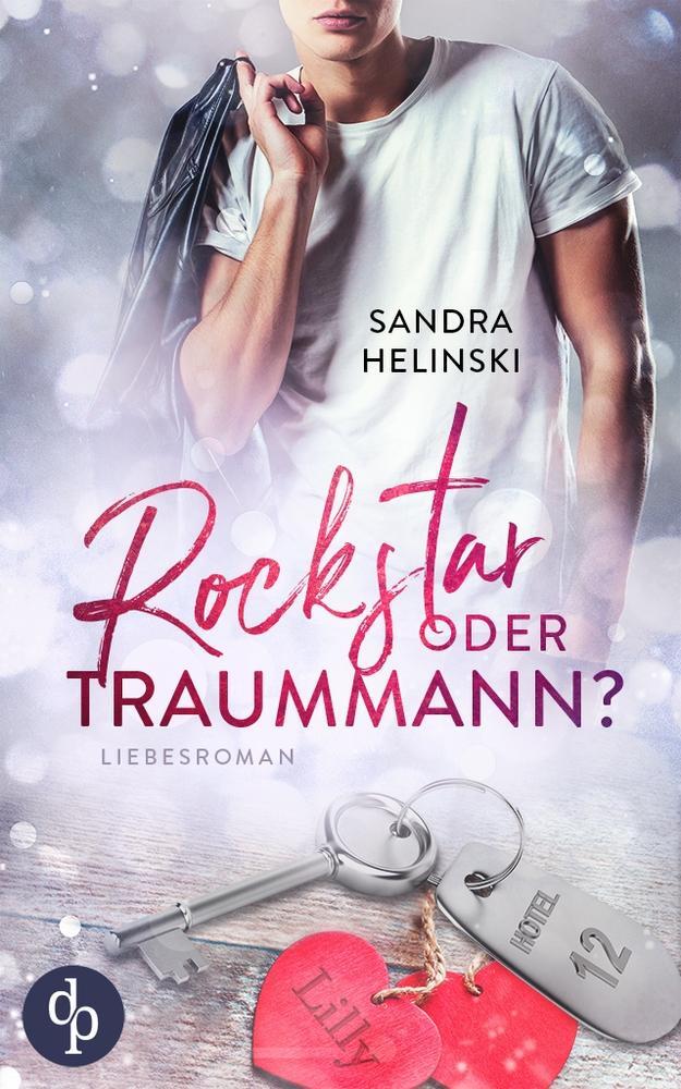 Cover: 9783968177328 | Rockstar oder Traummann? | Sandra Helinski | Taschenbuch | Paperback