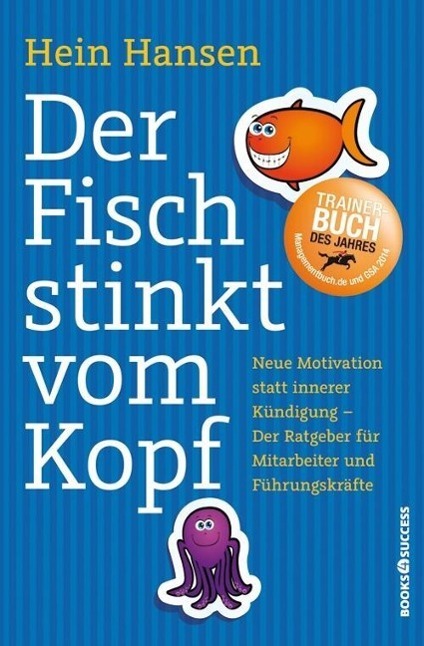 Cover: 9783864701344 | Der Fisch stinkt vom Kopf | Hein Hansen | Taschenbuch | Deutsch | 2014