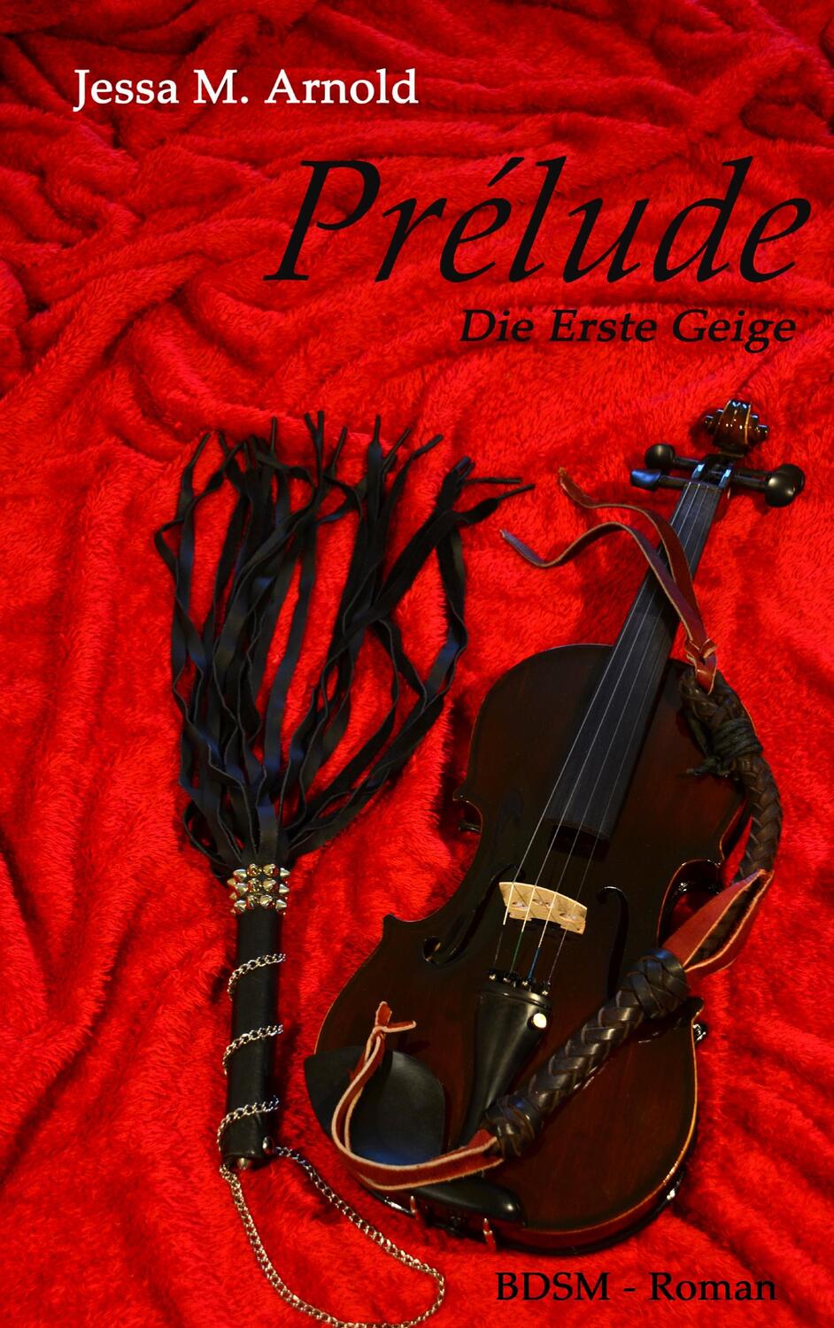 Cover: 9783741222085 | Prélude | Die Erste Geige | Jessa M. Arnold | Taschenbuch