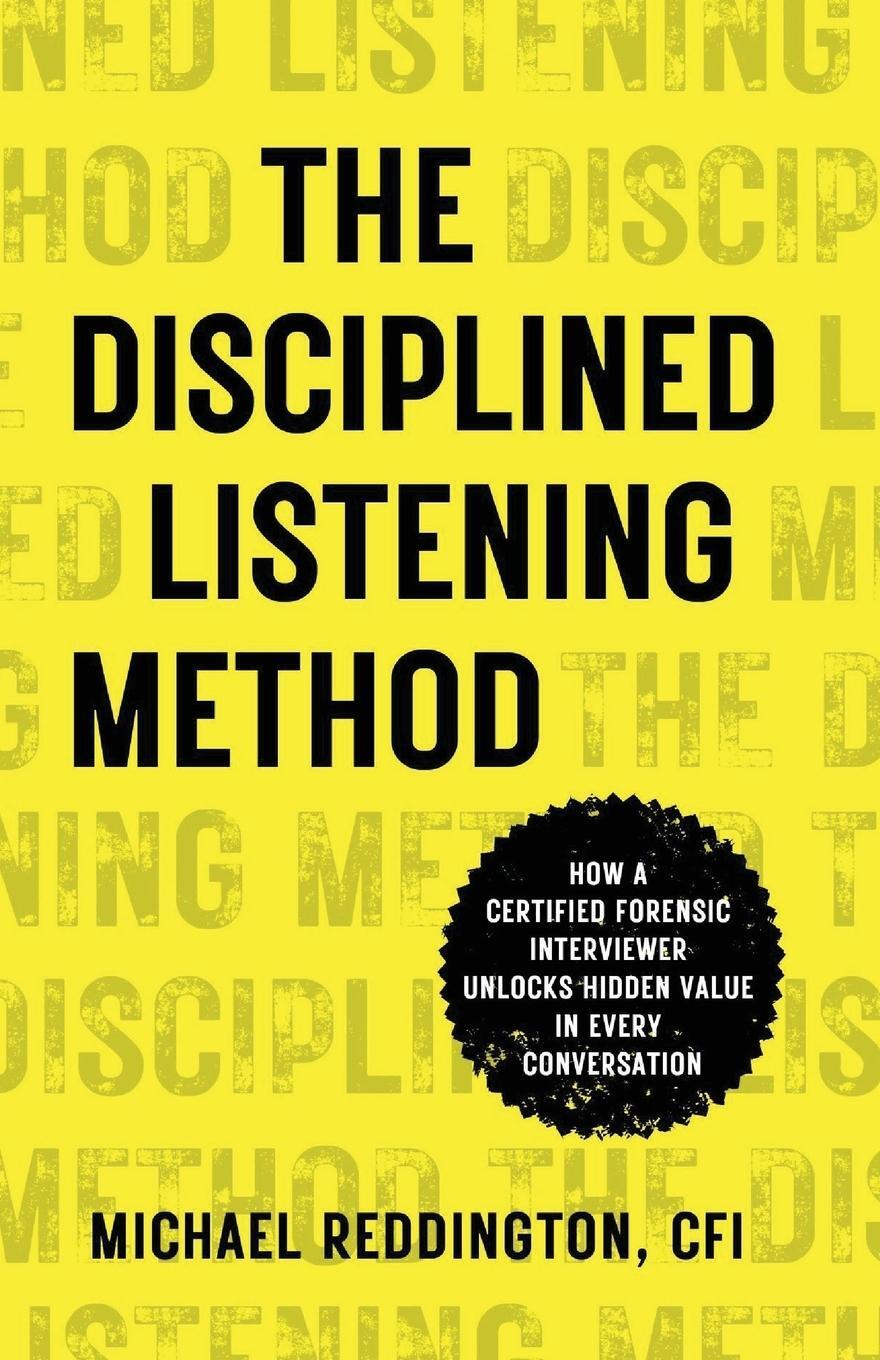 Cover: 9781954020191 | The Disciplined Listening Method | Michael Reddington | Taschenbuch