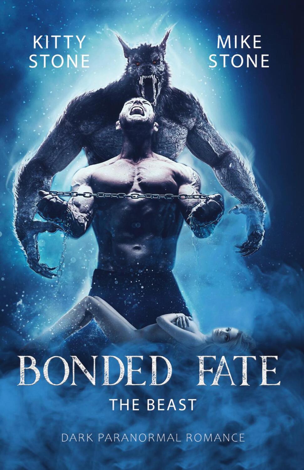 Cover: 9783384204059 | Bonded Fate - The Beast | Dark Paranormal Romance | Mike Stone (u. a.)