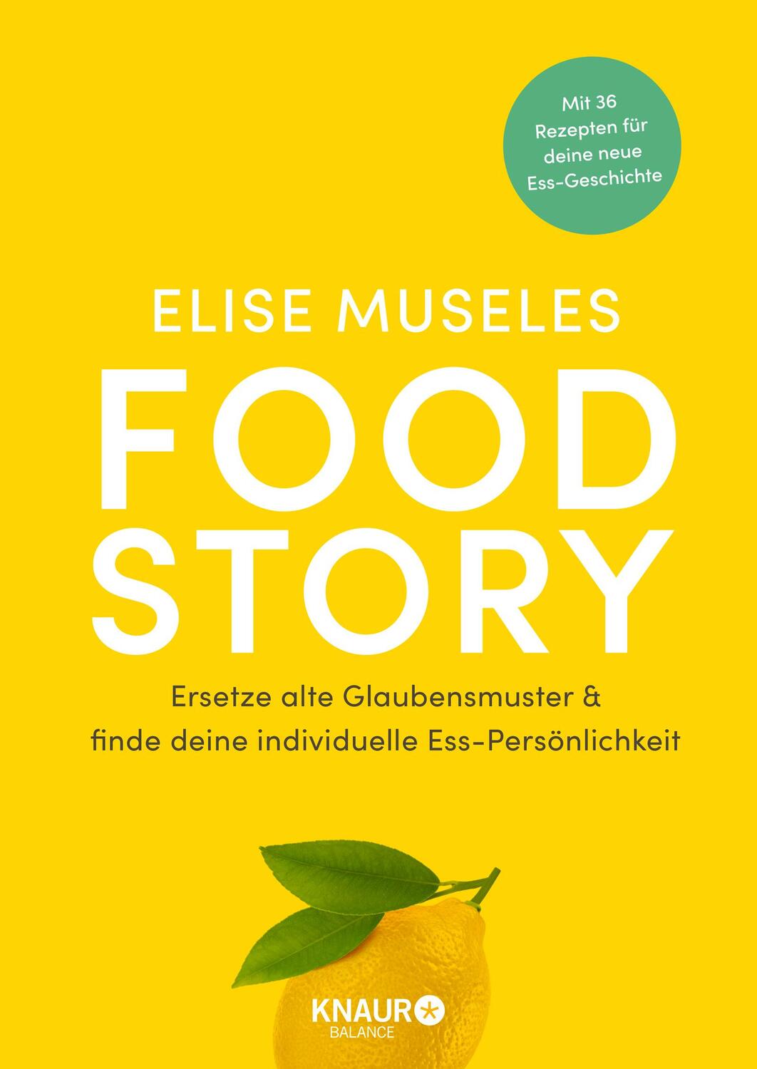 Cover: 9783426676189 | Food Story | Elise Museles | Taschenbuch | 304 S. | Deutsch | 2022