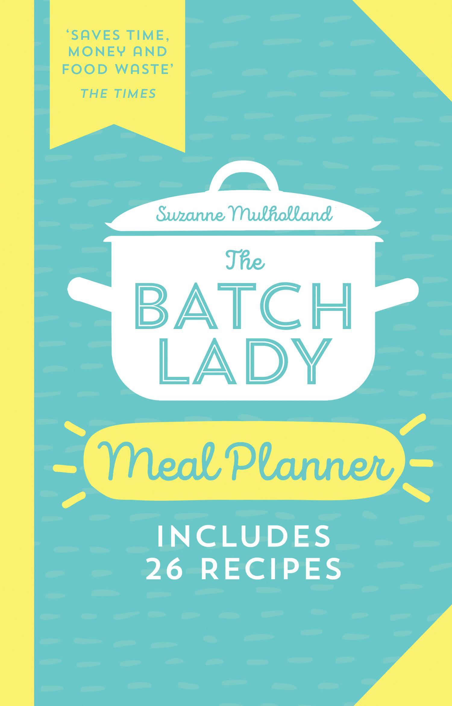 Cover: 9780008418205 | The Batch Lady Meal Planner | Suzanne Mulholland | Taschenbuch | 2023