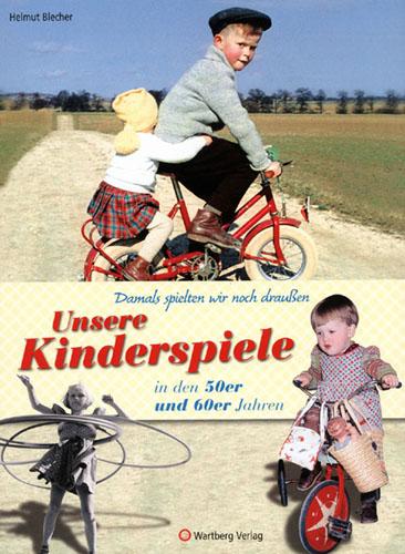 Cover: 9783831316168 | Damals spielten wir noch draußen! Unsere Kinderspiele in den 50er...